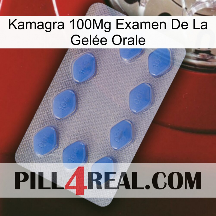 Kamagra 100Mg Examen De La Gelée Orale 21